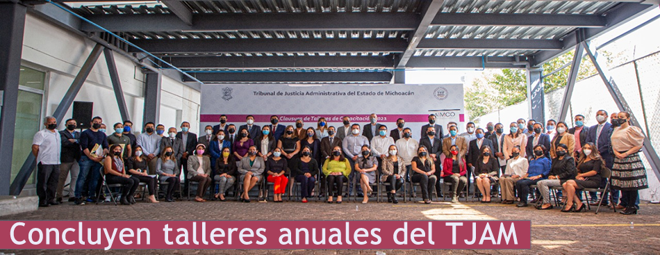 Concluyen talleres anuales del TJAM